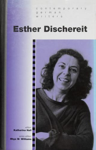 Esther Dischereit / Contemporary German Writers
