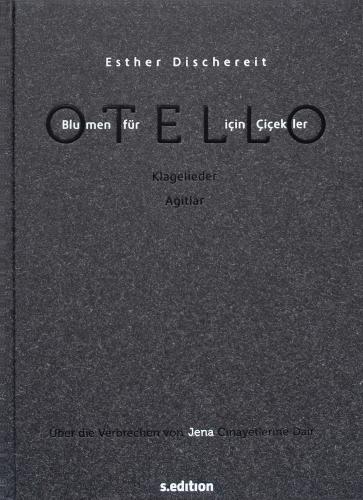 Blumen für Otello: Klagelieder